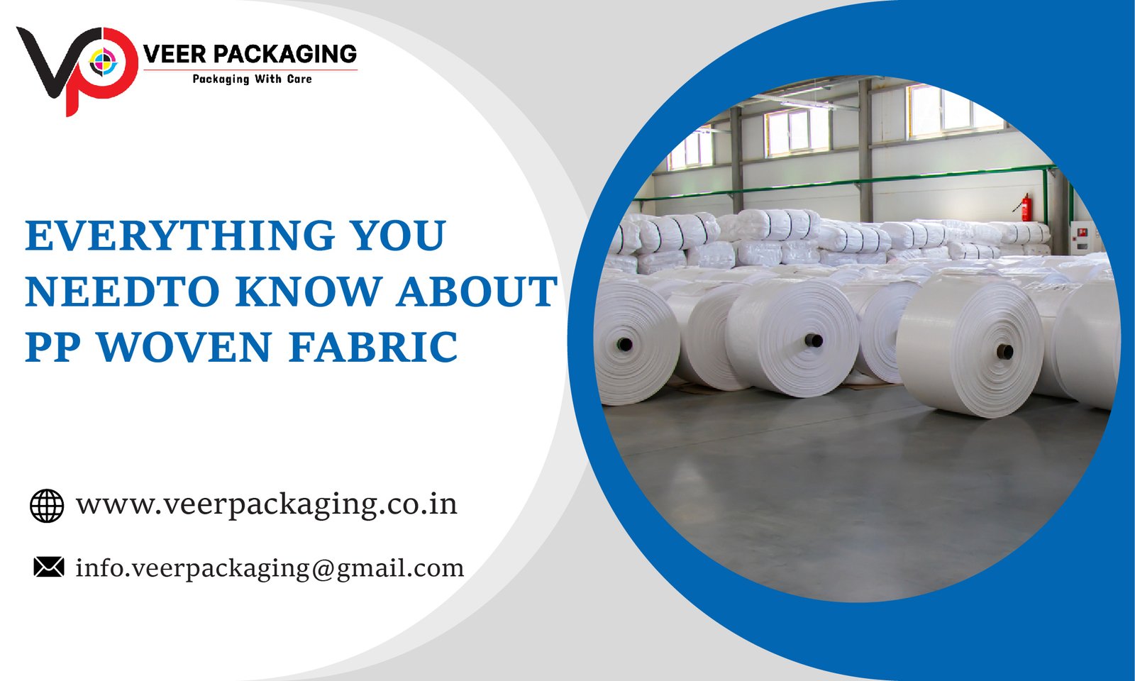 Blog | Veer Packaging | PP Woven Bags | HDPE Woven Bags | Everything You Need To Know About PP Woven Fabric