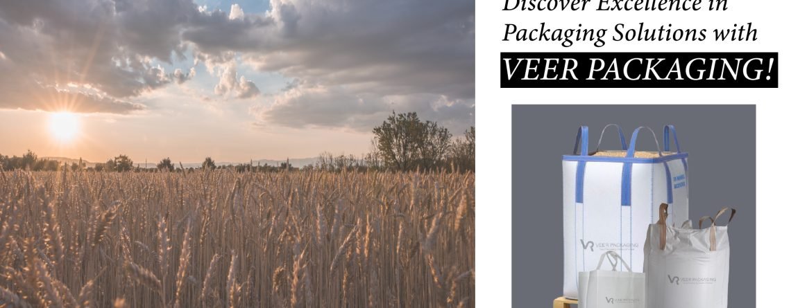 Blog | Veer Packaging | PP Woven Bags | HDPE Woven Bags | Discover Excellence in Packaging Solutions with VEER PACKAGING!